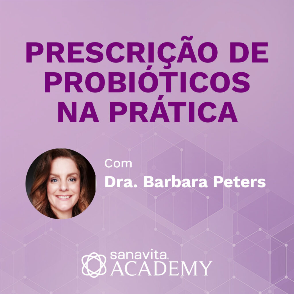 Prescrição de Probióticos na Prática
